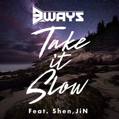 Take it Slow (feat. Shen (Def Tech) & JiN)