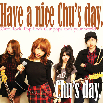 Have a nice Chu's day.