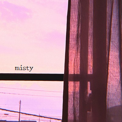 misty