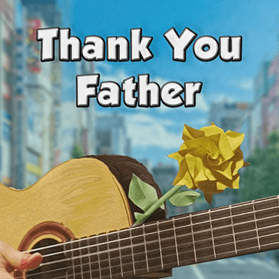 Thank You Father
