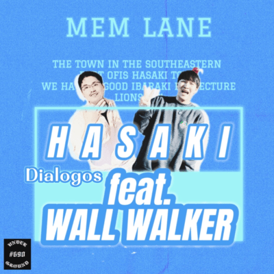 HASAKI (feat. WALL WALKER)