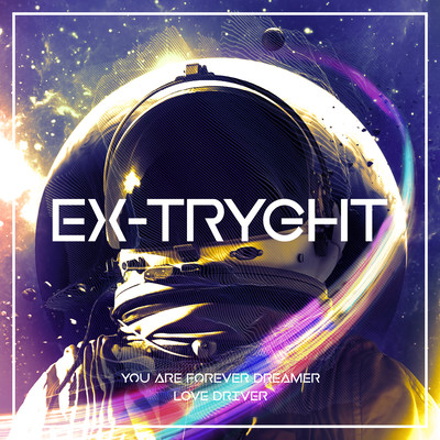 You are Forever Dreamer / LOVE DRIVER