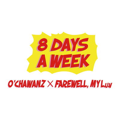 8 DAYS A WEEK (7 DAYS FOCUS Remix)