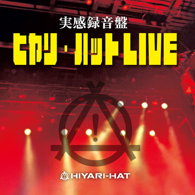HIYARI-HAT Live