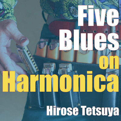 Five Blues on Harmonica