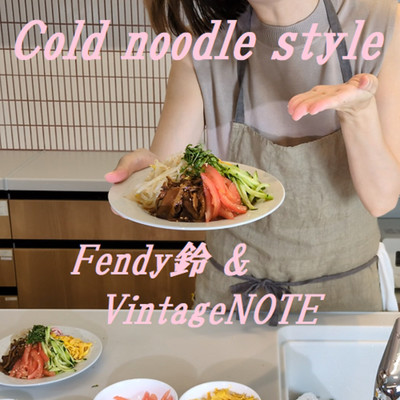 Cold noodle style