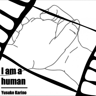 I am a human