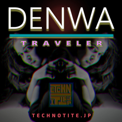 TRAVELER - DENWA