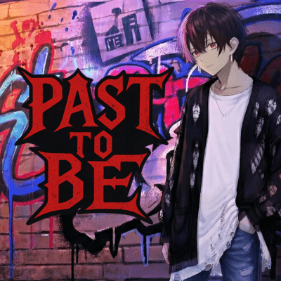 Past To Be