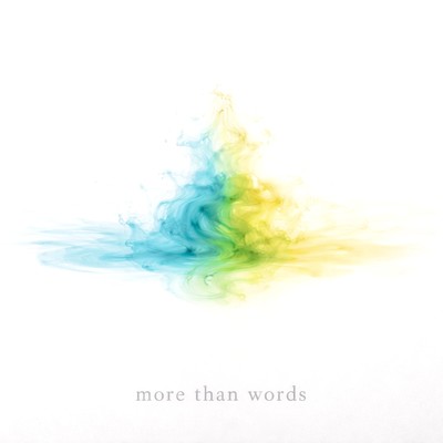 more than words