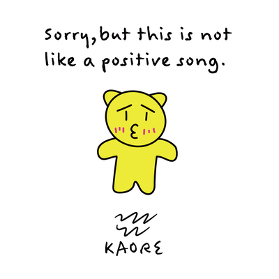 Sorry, but this is not like a positive song.