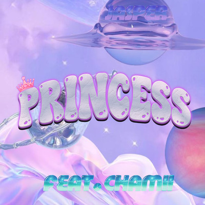 PRINCESS (feat. Chamii)