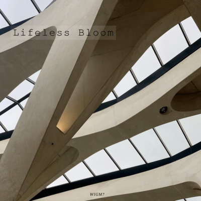 Lifeless Bloom