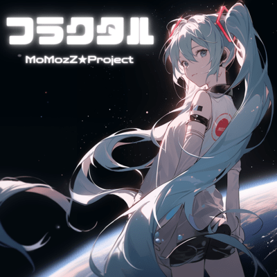 Fractal (feat. HATSUNE MIKU)