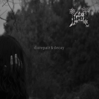 disrepair & decay