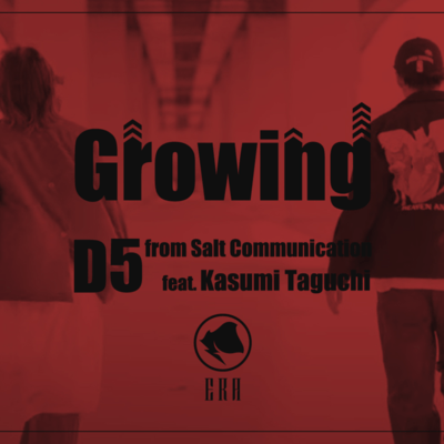 Growing (feat. Kasumi Taguchi)