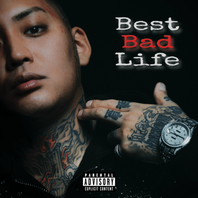 Best Bad Life