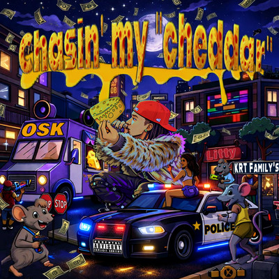 Chesin' my "cheddar"