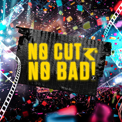 No!cut and no!but.