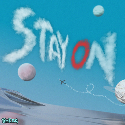 Stay on