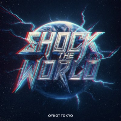SHOCK THE WORLD