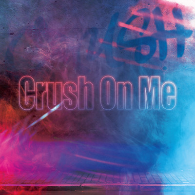 Crush On Me