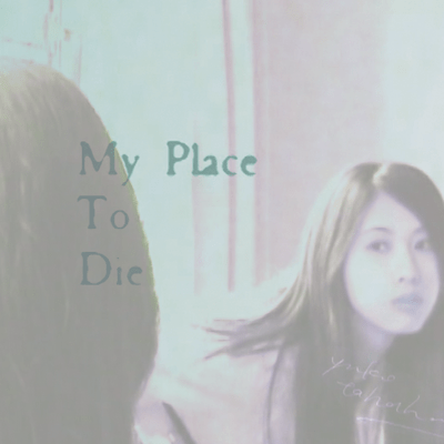 My Place To Die
