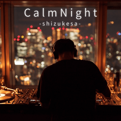 Calm Night