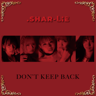 DON'T KEEP BACK