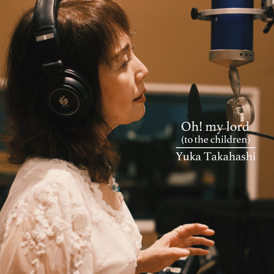 Oh! my lord (to the children)