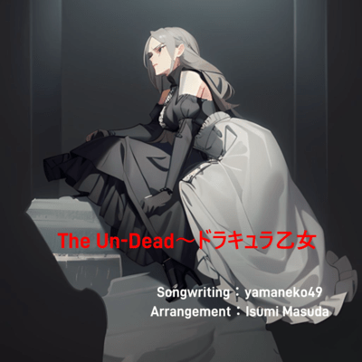 The Un-Dead~A maiden of Dracula (The Story)