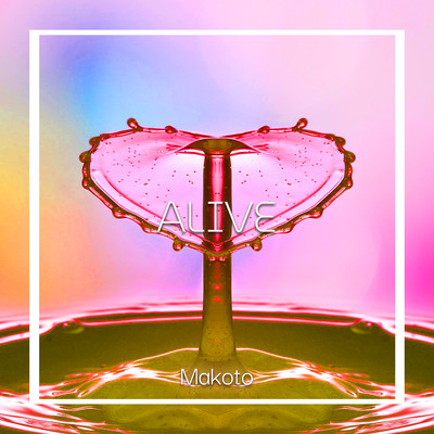 ALIVE