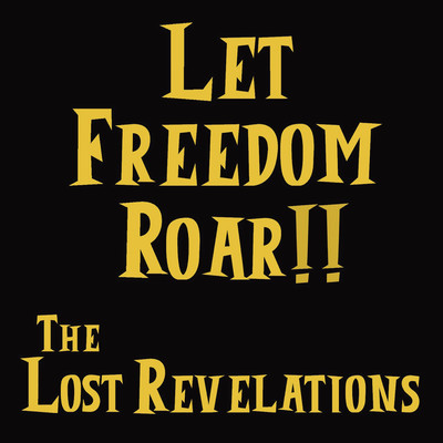 LET FREEDOM ROAR!!
