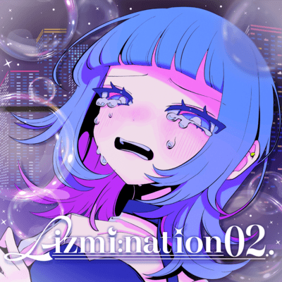 Lizmi:nation 02