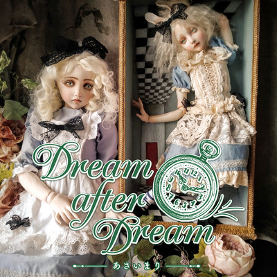 Dream after Dream