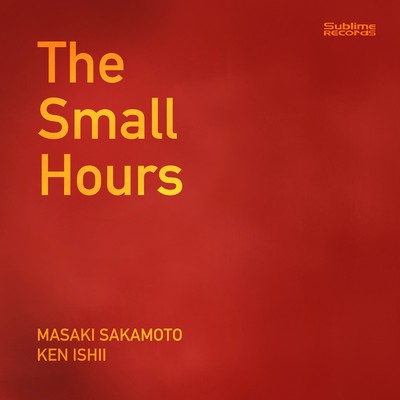 The Small Hours (The First Take)