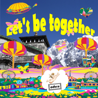 Let's be together