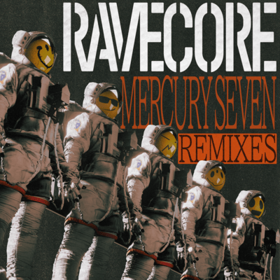RAVECORE -Mercury Seven- remixes