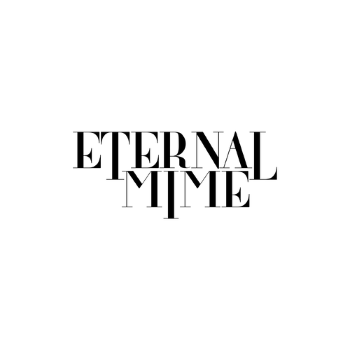 ETERNAL MIME