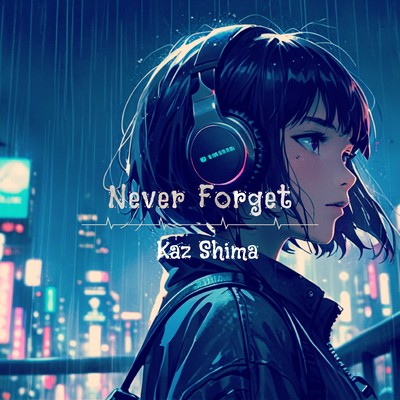Never Forget