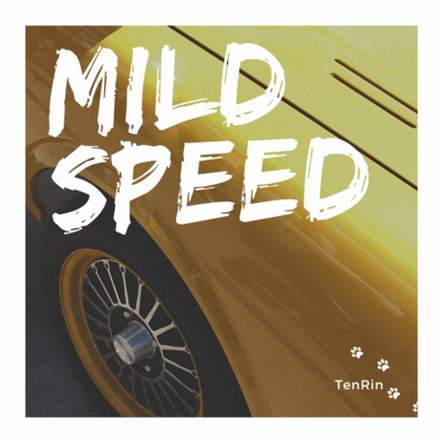 Mild Speed