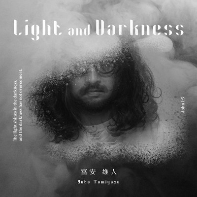 Light and Darkness