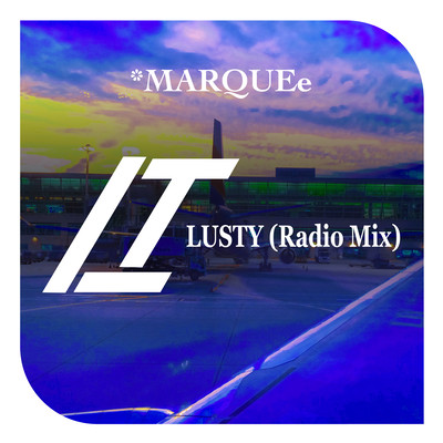LUSTY (Radio Mix)