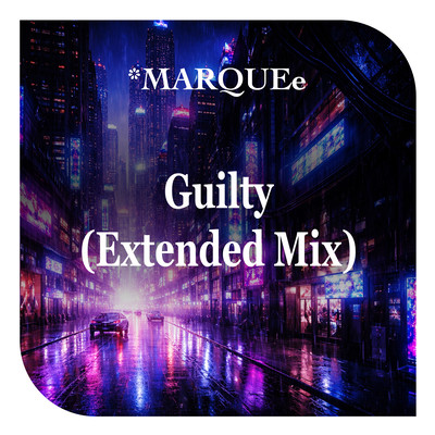 Guilty (Extended Mix)