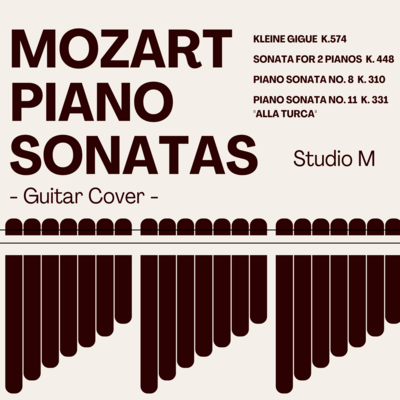 Studio M / Mozart Piano Sonatas (Guitar Cover)
