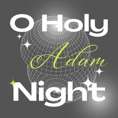 Adam: O Holy Night (Piano Version)