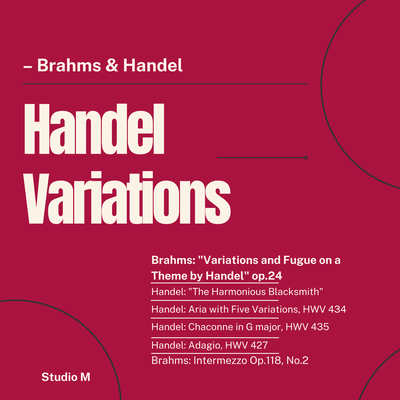 Handel Variations - Brahms & Handel