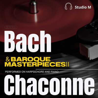Chaconne - Bach & Baroque Masterpieces II