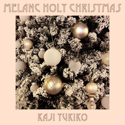 Melanc Holy Christmas