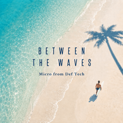 BETWEEN THE WAVES